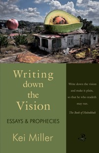 Writing Down the Vision - Kei Miller - ebook
