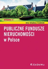 Publiczne fundusze nieruchomości w Polsce - Trzebiński Artur Arkadiusz - książka