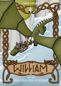 William und die Drachen des Nordens - Jakob Körner - ebook