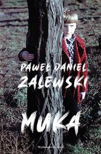 Muka - Paweł Daniel Zalewski - książka