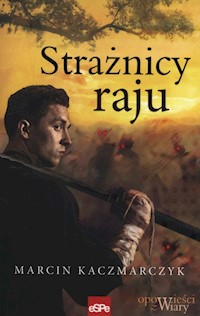 Strażnicy raju - Kaczmarczyk Marcin - książka