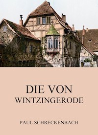 Die von Wintzingerrode - Paul Schreckenbach - ebook