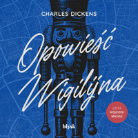 Opowieść wigilijna - Dickens Charles - audiobook