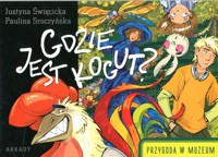 Gdzie jest kogut? - Paulina Sroczyńska, Justyna Święcicka - ebook
