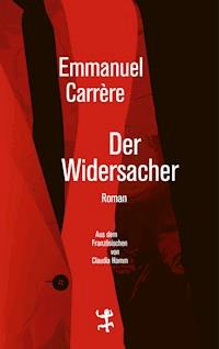 Der Widersacher - Emmanuel Carrère - ebook