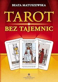 Tarot bez tajemnic - Beata Matuszewska - ebook + książka