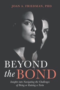 Beyond the Bond - Joan A. Friedman - ebook