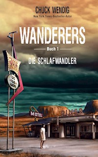 Wanderers Buch 1 - Chuck Wendig - ebook