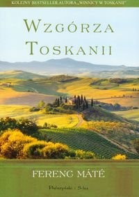 Wzgórza Toskanii - Ferenc Máté - ebook