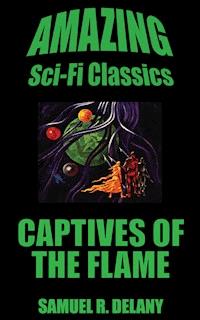 Captives of the Flame - Samuel R. Delany - ebook