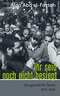 Ihr seid noch nicht besiegt - Alaa Abd el-Fattah - ebook