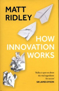 How Innovation Works - Ridley Matt - książka