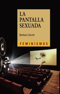 La pantalla sexuada - Barbara Zecchi - ebook