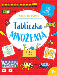 Nauka na wesoło. Tabliczka mnożenia 7+ - Broadbent Paul, Glover David - książka