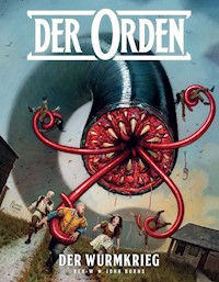 Der Orden, Band 3 - Der Wurmkrieg - Burns John - ebook