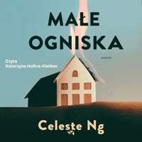 Małe ogniska - Celeste Ng - audiobook