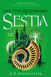 The Five Queendoms - Sestia - G.R. Macallister - ebook