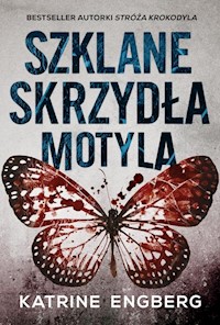 Szklane skrzydła motyla - Katrine Engberg - ebook + książka