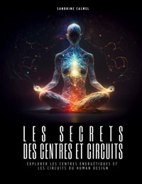 Les secrets des centres et circuits - Sandrine Calmel - ebook