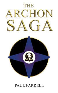The Archon Saga - Paul Farrell - ebook