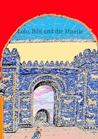Lolo, Bibi und die Mumie - Volker Schoßwald - ebook