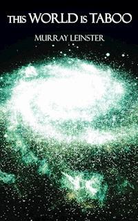 This World is Taboo - Leinster Murray - ebook