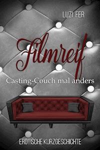 Filmreif - Luzi Fer - ebook