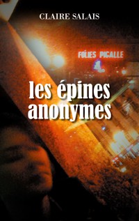 Les épines anonymes - Claire Salais - ebook