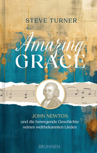 Amazing Grace - Steve Turner - ebook