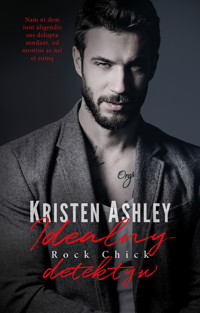 Idealny detektyw. Seria Rock Chick - Kristen Ashley - książka