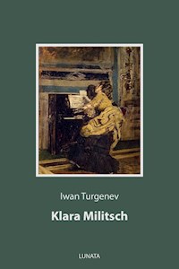 Klara Militsch - Iwan Turgenev - ebook