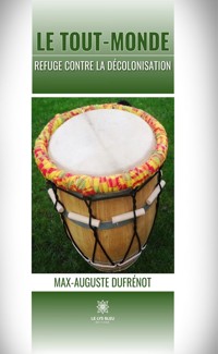 Le Tout-monde - Max-Auguste Dufrénot - ebook
