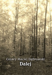 Dalej - Dąbrowski Cezary Maciej - książka