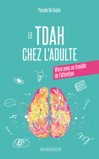 TDAH chez l'adulte - Pascale De Coster - ebook