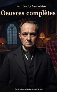 Oeuvres complètes - Charles Baudelaire - ebook