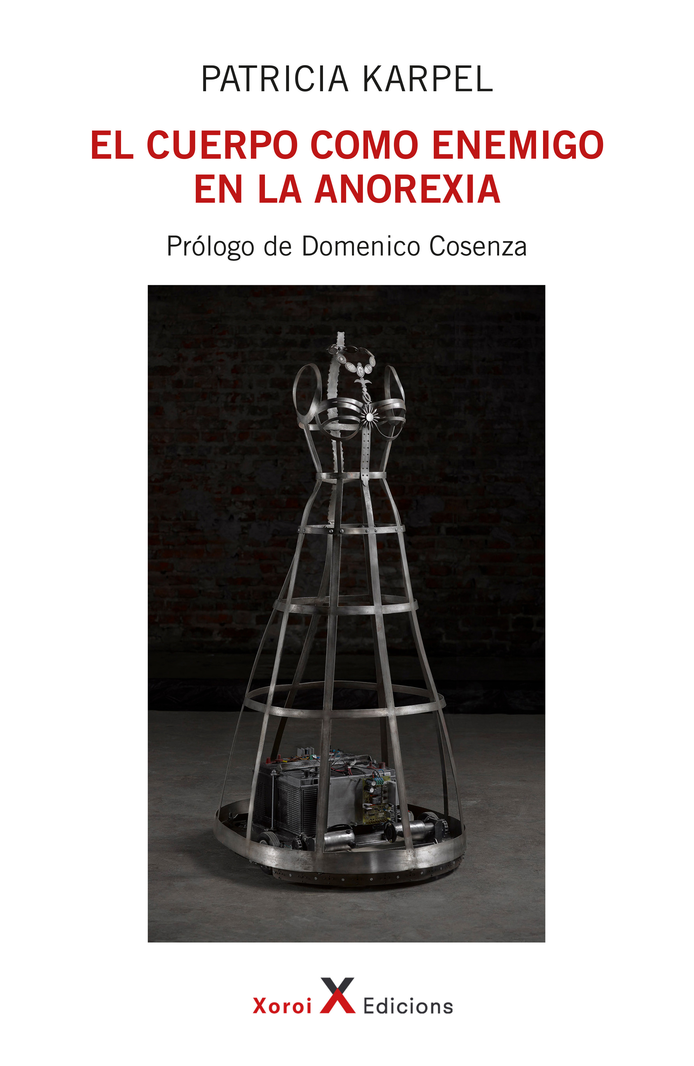 El cuerpo como enemigo en la anorexia