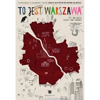 To jest Warszawa - Nahajska Anna - książka