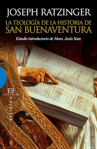 La teología de la historia de San Buenaventura - Joseph Ratzinger - ebook