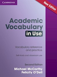 Academic Vocabulary in Use with Answers - McCarthy Michael, ODell Felicity - książka
