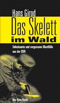 Das Skelett im Wald - Hans Girod - ebook