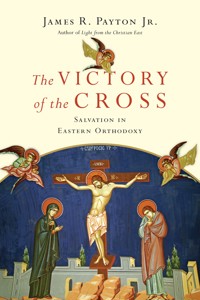 The Victory of the Cross - James R. Payton Jr. - ebook