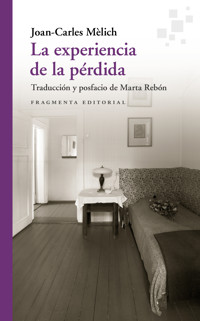 La experiencia de la pérdida - Joan-Carles Mèlich - ebook