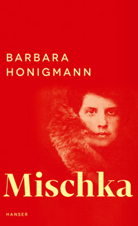 Mischka - Barbara Honigmann - ebook