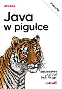 Java w pigułce - Flanagan David, Clark Jason, Evans Benjamin J. - książka