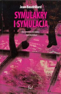 Symulakry i symulacja - Jean Baudrillard - ebook + książka