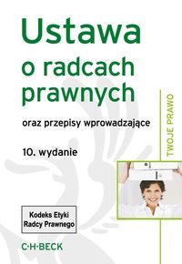 Ustawa o radcach prawnych oraz przepisy wprowadzające -  - książka