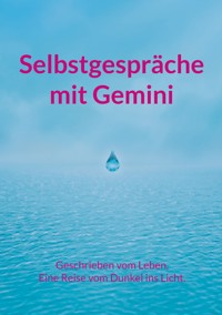 Selbstgespräche mit Gemini - Lauretta Schmitz - ebook