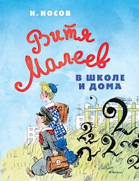 Витя Малеев в школе и дома - Николай Носов - ebook