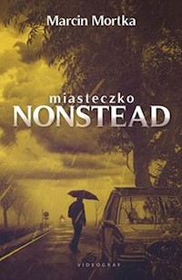 Miasteczko Nonstead - Marcin Mortka - audiobook + książka