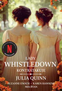 Lady Whistledown kontratakuje - Julia Quinn, Suzanne Enoch, Karen Hawkins, Mia Ryan - ebook + audiobook